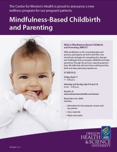 Mindfulness-Based Childbirth and Parenting @ Oregon Health & Science University, Center for Women's Health, Kohler Pavilion | Portland | Oregon | United States